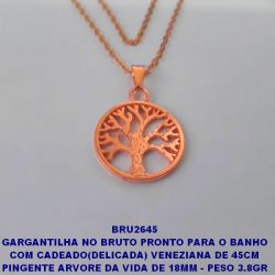 GARGANTILHA NO BRUTO PRONTO PARA O BANHO COM CADEADO (DELICADA) 45CM PINGENTE ARVORE DA VIDA 18MM - PESO 3.8GR BRU2645