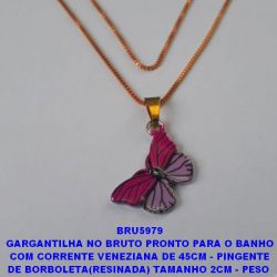 GARGANTILHA NO BRUTO PRONTO PARA O BANHO COM CORRENTE VENEZIANA DE 45CM - PINGENTE DE BORBOLETA(RESINADA) TAMANHO 2CM - PESO  TOTAL 3.1GR - BRU5979