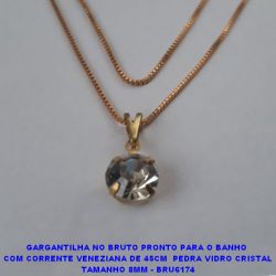 GARGANTILHA NO BRUTO PRONTO PARA O BANHO  COM CORRENTE VENEZIANA DE 45CM  PEDRA VIDRO CRISTAL TAMANHO 8MM - BRU6174