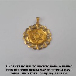 PINGENTE NO BRUTO PRONTO PARA O BANHO PING REDONDO BORDA VAZ C/ ESTRELA DAVI  30MM - PESO TOTAL 2GR(448) -BRU5329