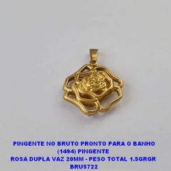 PINGENTE NO BRUTO PRONTO PARA O BANHO (CX18) (1494) PINGENTE  ROSA DUPLA VAZ 20MM - PESO TOTAL 1.5GRGR  BRU5722