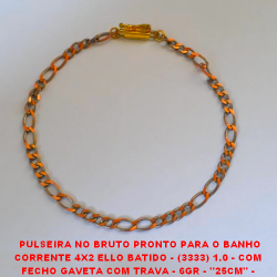 PULSEIRA NO BRUTO PRONTO PARA O BANHO CORRENTE 4X2 ELLO BATIDO - (3333) 1.0 - COM  FECHO GAVETA COM TRAVA - 6GR - ''25CM'' -  BRU2824