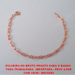 PULSEIRA NO BRUTO PRONTO PARA O BANHO  TODA TRABALHADA  IMPORTADA - PESO 2,5GR COM 18CM - BRU0283
