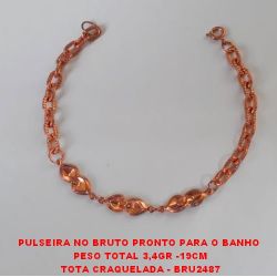 PULSEIRA NO BRUTO PRONTO PARA O BANHO  PESO TOTAL 3,4GR -19CM TOTA CRAQUELADA - BRU2487