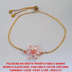 PULSEIRA NO BRUTO PRONTO PARA O BANHO MODELO AJUSTAVEL COM UMA FLOR EM ZIRCONIA TAMANHO 1,5CM - PESO 4,1GR - BRU2727