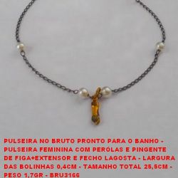 PULSEIRA NO BRUTO PRONTO PARA O BANHO -  PULSEIRA FEMININA COM PERÓLAS E PINGENTE  DE FIGA+EXTENSOR E FECHO LAGOSTA - LARGURA DAS BOLINHAS 0,4CM - TAMANHO TOTAL 25,5CM -  PESO 1,7GR - BRU3166