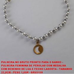PULSEIRA NO BRUTO PRONTO PARA O BANHO - PULSEIRA FEMININA DE PÉROLAS COM MEDALHA  COM DESENHO DE LUA E FECHO LAGOSTA - LARGURA DA BOLINHA 0,5CM- TAMANHO  22,0CM - PESO 1,6GR - BRU3139