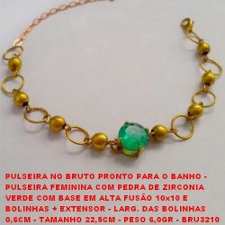 PULSEIRA NO BRUTO PRONTO PARA O BANHO -  PULSEIRA FEMININA COM PEDRA DE ZIRCONIA  VERDE COM BASE EM ALTA FUSÃO 10x10 E  BOLINHAS + EXTENSOR - LARG. DAS BOLINHAS  0,6CM - TAMANHO 22,5CM - PESO 6,0GR - BRU3210