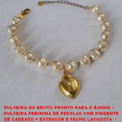 PULSEIRA NO BRUTO PRONTO PARA O BANHO -  PULSEIRA FEMININA DE PÉROLAS COM PINGENTE DE CADEADO + EXTENSOR E FECHO LASGOSTA  - LARG. DAS PÉROLAS 1,0CM - TAMANHO 25,9CM -  PESO 9,3GR - BRU3150