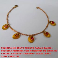PULSEIRA NO BRUTO PRONTO PARA O BANHO -  PULSEIRA FEMININA COM PINGENTES DE CRISTAIS  + FECHO LAGOSTA - TAMANHO 20,4CM - PESO  3,3GR - BRU3114