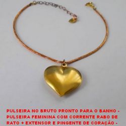 PULSEIRA NO BRUTO PRONTO PARA O BANHO -  PULSEIRA FEMININA COM CORRENTE RABO DE  RATO + EXTENSOR E PINGENTE DE CORAÇÃO -  TAMANHO DO PIN.2,5CM - TAMANHO TOTAL  24,0CM - PESO 5,6GR - BRU3241