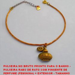 PULSEIRA NO BRUTO PRONTO PARA O BANHO -  PULSEIRA RABO DE RATO COM PINGENTE DE  PERFUME (FEMININA) + EXTENSOR - TAMANHO  17,8CM - PESO 4,7GR - BRU3262