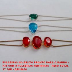 PULSEIRAS NO BRUTO PRONTO PARA O BANHO -   KIT COM 3 PULSEIRAS FEMININAS - PESO TOTAL  17,7GR - BRU0676