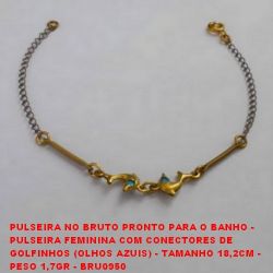 PULSEIRA NO BRUTO PRONTO PARA O BANHO -  PULSEIRA FEMININA COM CONECTORES DE  GOLFINHOS (OLHOS AZUIS) - TAMANHO 18,2CM -  PESO 1,7GR - BRU0950