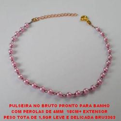 PULSEIRA NO BRUTO PRONTO PARA BANHO COM PEROLAS DE 4MM  18CM+ EXTENSOR PESO TOTA DE 1,5GR LEVE E DELICADA BRU3363