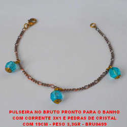 PULSEIRA NO BRUTO PRONTO PARA O BANHO COM CORRENTE 3X1 E PEDRAS DE CRISTAL COM 19CM - PESO 3,3GR - BRU0499