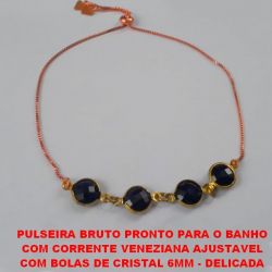 PULSEIRA BRUTO PRONTO PARA O BANHO COM CORRENTE VENEZIANA AJUSTAVEL COM BOLAS DE CRISTAL 6MM - DELICADA PESO 2,9GR - BRU0133