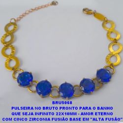 PULSEIRA NO BRUTO PRONTO PARA O BANHO QUE SEJA INFINITO 22X10MM - AMOR ETERNO COM CINCO ZIRCONIA FUSIÃO BASE EM ''ALTA FUSÃO'' DE 10X10MM - PESO 11GR - TAMANHO 19CM - BRU5068