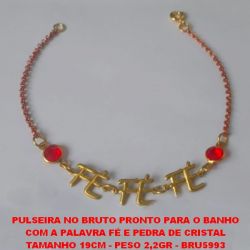 PULSEIRA NO BRUTO PRONTO PARA O BANHO COM A PALAVRA FÉ E PEDRA DE CRISTAL TAMANHO 19CM - PESO 2,2GR - BRU5993