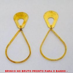 BRINCO NO BRUTO PRONTO PARA O BANHO -  BRINCO DE GOTA - TAMANHO:5,2CM - PESO: 2,7GR - BRU0725