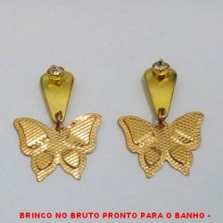 BRINCO NO BRUTO PRONTO PARA O BANHO - BRINCO DE BORBOLETA COM CRISTAL - TAMANHO: 3,0CM - PESO:3,0GR - BRU0894