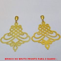 BRINCO NO BRUTO PRONTO PARA O BANHO - BRINCO VAZADO - TAMANHO:7,0CM - PESO:4,4GR -  BRU4318
