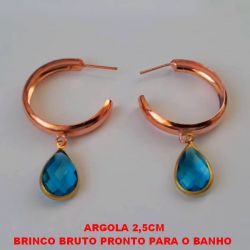 BRINCO BRUTO PRONTO PARA O BANHO  ARGOLA DE 2,5CM COM PEDRA TIPO GOTA  AZUL CLARO SEXTAVADA - PESO 4,8GR - BRU1419
