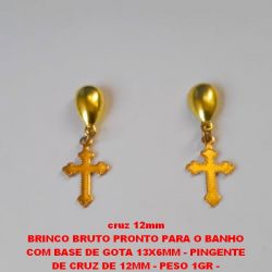 BRINCO BRUTO PRONTO PARA O BANHO COM BASE DE GOTA 13X6MM - PINGENTE DE CRUZ DE 12MM - PESO 1GR - BRU3148