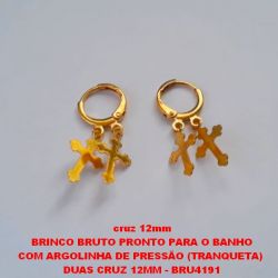 BRINCO BRUTO PRONTO PARA O BANHO COM ARGOLINHA DE PRESSÃO  DUAS CRUZ 12MM - BRU4191