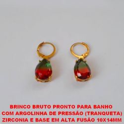 BRINCO BRUTO PRONTO PARA BANHO  COM ARGOLINHA DE PRESSÃO (TRANQUETA)  ZIRCONIA E BASE EM ALTA FUSÃO 10X14MM  PESO 4,3GR - BRU4522
