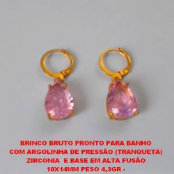BRINCO BRUTO PRONTO PARA BANHO  COM ARGOLINHA DE PRESSÃO (TRANQUETA)  ZIRCONIA  E BASE EM ALTA FUSÃO  10X14MM PESO 4,3GR -  BRU3134