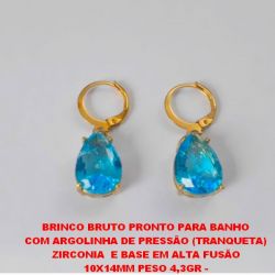 BRINCO BRUTO PRONTO PARA BANHO  COM ARGOLINHA DE PRESSÃO (TRANQUETA)  ZIRCONIA  E BASE EM ALTA FUSÃO  10X14MM PESO 4,3GR -  BRU3130