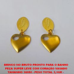 BRINCO NO BRUTO PRONTO PARA O BANHO PEÇA SUPER LEVE COM CORAÇÃO VASADO TAMANHO 16MM - PESO TOTAL 2,1GR -  BRU0215