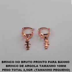 BRINCO NO BRUTO PRONTO PARA BANHO  BRINCO DE ARGOLA TAMANHO 10MM PESO TOTAL 2,5GR -(TAMANHO PEQUENO) BRU1004