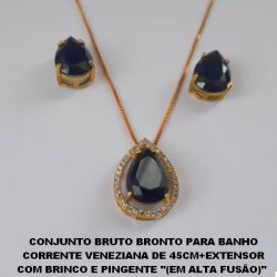 CONJUNTO BRUTO BRONTO PARA BANHO CORRENTE VENEZIANA DE 45CM+EXTENSOR COM BRINCO E PINGENTE ''(EM ALTA FUSÃO)''  10X14 - (PINGENTE TODO CRAVEJADO)PESO  TOTAL 7,5GR BRU1203