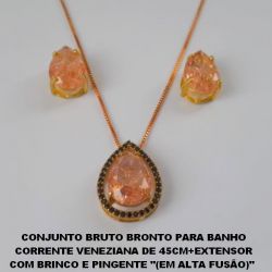 CONJUNTO BRUTO BRONTO PARA BANHO CORRENTE VENEZIANA DE 45CM+EXTENSOR COM BRINCO E PINGENTE ''(EM ALTA FUSÃO)''  10X14 - (PINGENTE TODO CRAVEJADO)PESO  TOTAL 7,5GR BRU1383