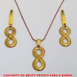 CONJUNTO NO BRUTO PRONTO PARA O BANHO -  CONJUNTO DE INFINITO COM A FRASE ''AMOR  ETERNO'' - GARGANTIHA COM CORRENTE L-11 DE 45CM+EXTENSOR E FECHO LAGOSTA - BRINCO  DE 3,9CM - PESO:4,3GR - BRU3061