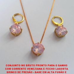 CONJUNTO NO BRUTO PRONTO PARA O BANHO COM CORRENTE VENEZIANA E FECHO LAGOSTA BRINCO DE PRESÃO - BASE EM ALTA FUSÃO E PEDRA DE 10MM (RESINA)PESO 5,9GR - BRU2688