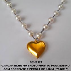 GARGANTILHA NO BRUTO PRONTO PARA BANHO  COM CORRENTE E PEROLA DE 10MM ( ''50CM '') COM CORAÇÃO 25MM - PESO 11.5GR - BRU3172