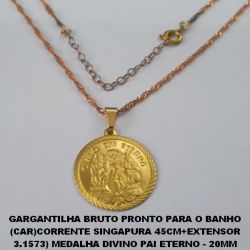 GARGANTILHA BRUTO PRONTO PARA O BANHO (CAR)CORRENTE SINGAPURA 45CM+EXTENSOR 3.1573) MEDALHA DIVINO PAI ETERNO - 20MM PESO TOTAL 3,2GR - BRU0586