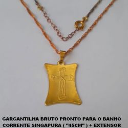 GARGANTILHA BRUTO PRONTO PARA O BANHO CORRENTE SINGAPURA ( ''45CM'' ) + EXTENSOR (031) PLACA COM CRUZ 23MM  - PESO 4.0GR - BRU0275