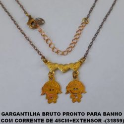 GARGANTILHA BRUTO PRONTO PARA BANHO  COM CORRENTE DE 45CM+EXTENSOR -(31859) COM PINGENTE DE (COM DUAS MENINAS) PESO TOTAL DE 2,6GR -FECHO LAGOSTA - BRU3782