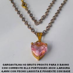 GARGANTILHA NO BRUTO PRONTO PARA O BANHO COM CORRENTE ELLO PORTUGUES 45CM -LARGURA 4,4MM COM FECHO LAGOSTA E PINGENTE COM BASE EM ALTA FUSÃO -CORAÇÃO DE ZIRCONIA 16MM -PESO TOTAL 13,8GR - BRU2009