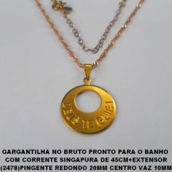GARGANTILHA NO BRUTO PRONTO PARA O BANHO  COM CORRENTE SINGAPURA DE 45CM+EXTENSOR (2478)PINGENTE REDONDO 20MM CENTRO VAZ 10MM  ''DEUS TE GUIE - PESO TOTAL 3,9GR - BRU2098