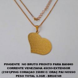 PINGENTE  NO BRUTO PRONTO PARA BANHO CORRENTE VENEZIANA 45CM+EXTENSOR (2101)PING CORAÇAO 25MM C/ ORAÇ PAI NOSSO PESO TOTAL 3.3GR - BRU4749