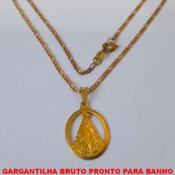 GARGANTILHA BRUTO PRONTO PARA BANHO COM CORRENTE de 45CM - COM FECHO REDONDO PINGENTE NOSSA SENHORA APARECIDA  20X16MM PESO 3,7GR - BRU1230