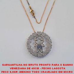 GARGANTILHA NO BRUTO PRONTO PARA O BANHO (LUXO)VENEZIANA DE 45CM PINGENTE 3CM- FECHO LAGOSTA PESO 8,0GR -MENINO TODO CRAVEJADO EM MICRO  ZIRCONIAS BRU799