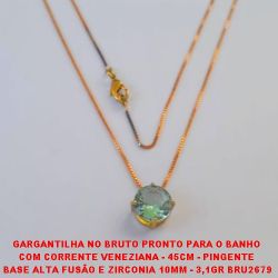 GARGANTILHA NO BRUTO PRONTO PARA O BANHO  COM CORRENTE VENEZIANA - 45CM - PINGENTE  BASE ALTA FUSÃO E ZIRCONIA 10MM - 3,1GR BRU2679