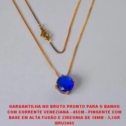 GARGANTILHA NO BRUTO PRONTO PARA O BANHO COM CORRENTE VENEZIANA - 45CM - PINGENTE COM BASE EM ALTA FUSÃO E ZIRCONIA DE 10MM - 3,1GR BRU2662