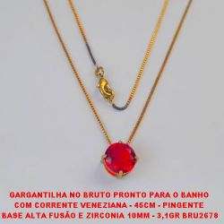 GARGANTILHA NO BRUTO PRONTO PARA O BANHO  COM CORRENTE VENEZIANA - 45CM - PINGENTE  BASE ALTA FUSÃO E ZIRCONIA 10MM - 3,1GR BRU2678